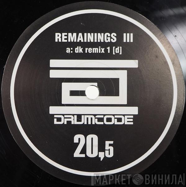 Adam Beyer - Remainings III