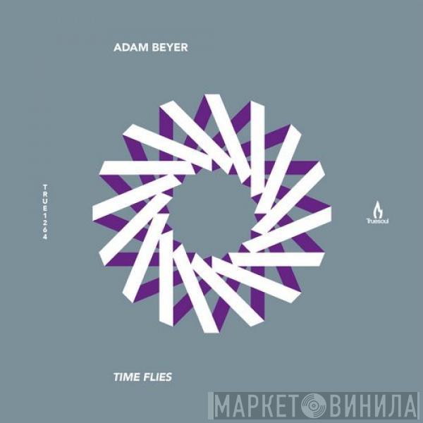  Adam Beyer  - Time Flies