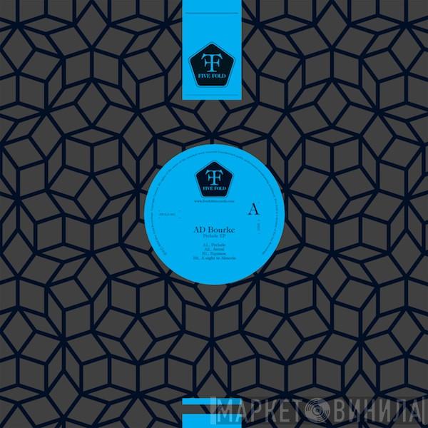 Adam Bourke - Prelude Ep