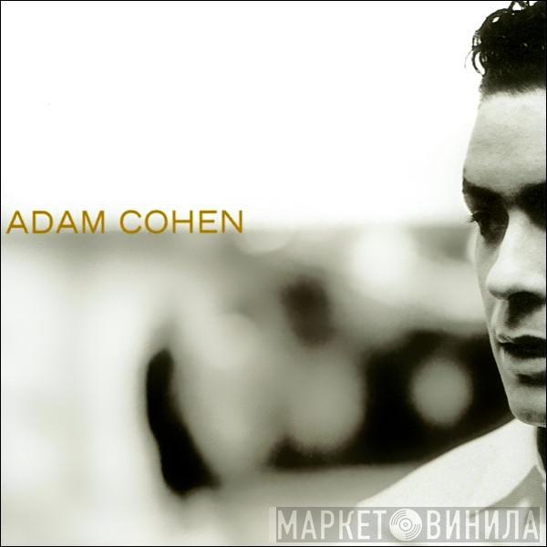  Adam Cohen  - Adam Cohen