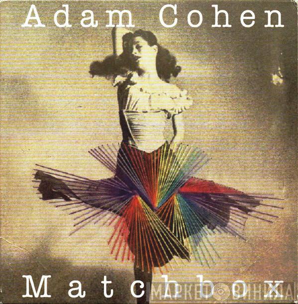 Adam Cohen - Matchbox