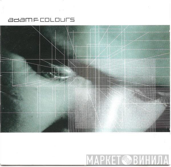  Adam F  - Colours