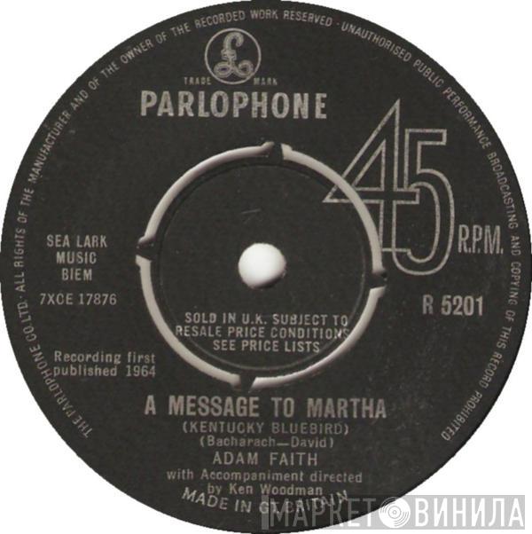 Adam Faith - A Message To Martha (Kentucky Bluebird)