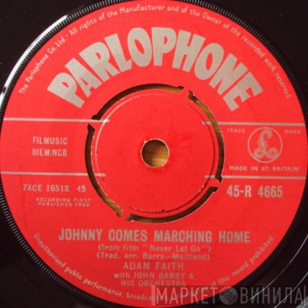 Adam Faith, John Barry & His Orchestra - Johnny Comes Marching Home