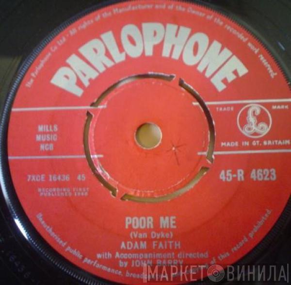  Adam Faith  - Poor Me