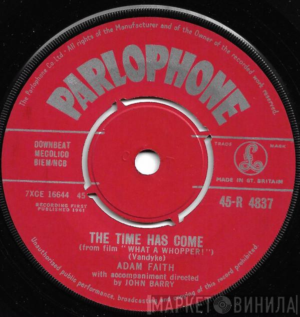 Adam Faith - The Time Has Come