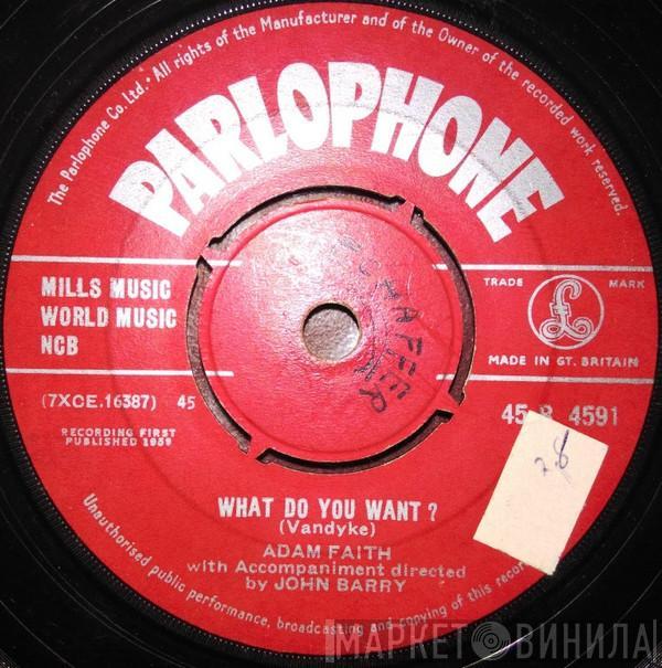 Adam Faith - What Do You Want?