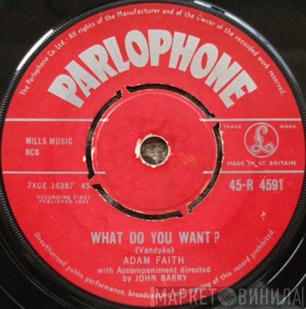  Adam Faith  - What Do You Want?