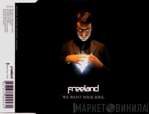 Adam Freeland - We Want Your Soul