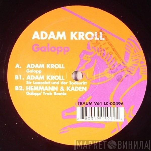 Adam Kroll - Galopp