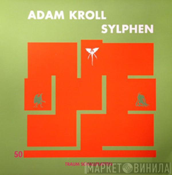Adam Kroll - Sylphen