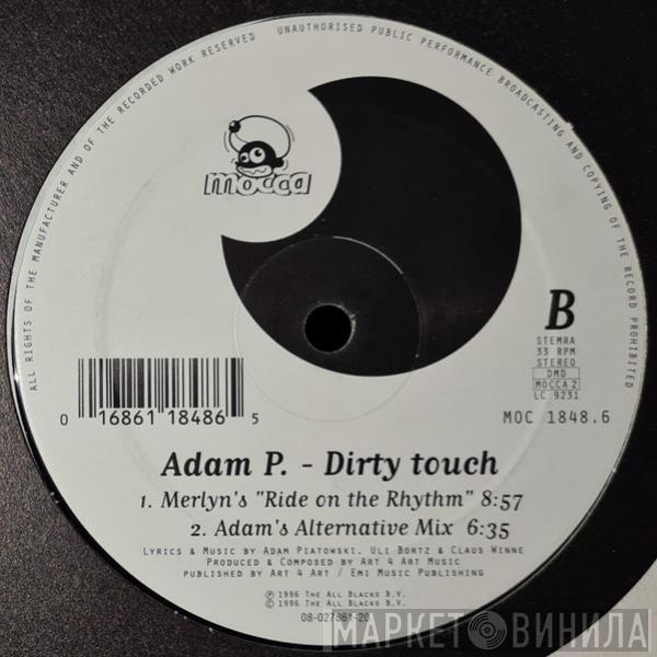 Adam P - Dirty Touch