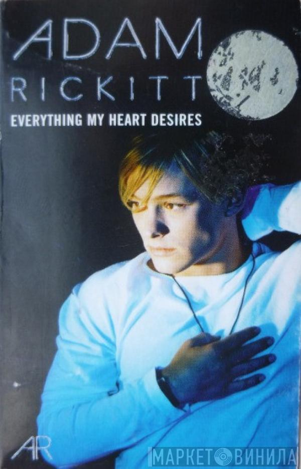 Adam Rickitt - Everything My Heart Desires