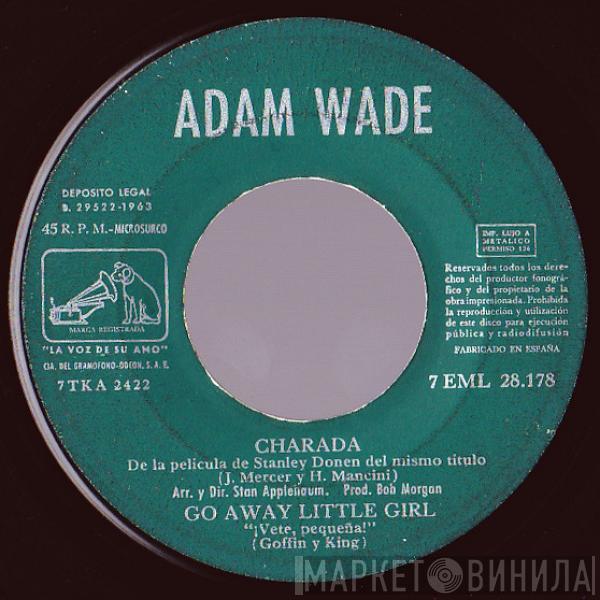 Adam Wade  - Charada / Go Away Little Girl / Look Again / Venus