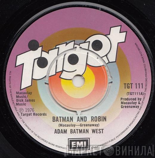 Adam West  - Batman And Robin