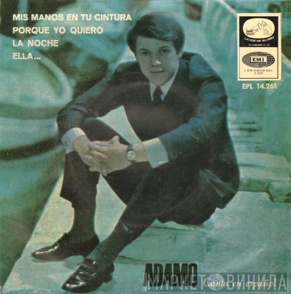  Adamo  - Mis Manos En Tu Cintura