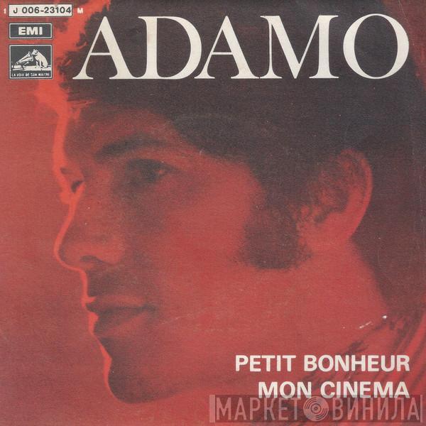 Adamo - Petit Bonheur / Mon Cinéma