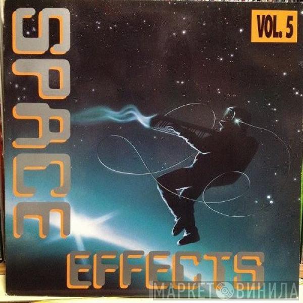 Adams & Fleisner - Space Effects Vol. 5