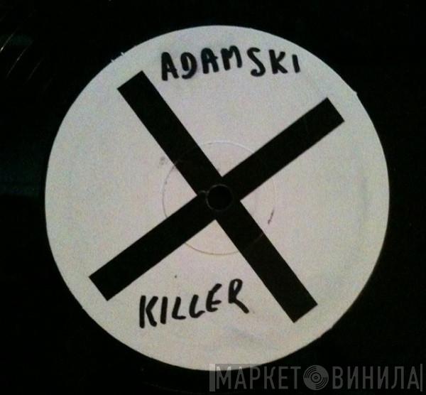  Adamski  - Killer