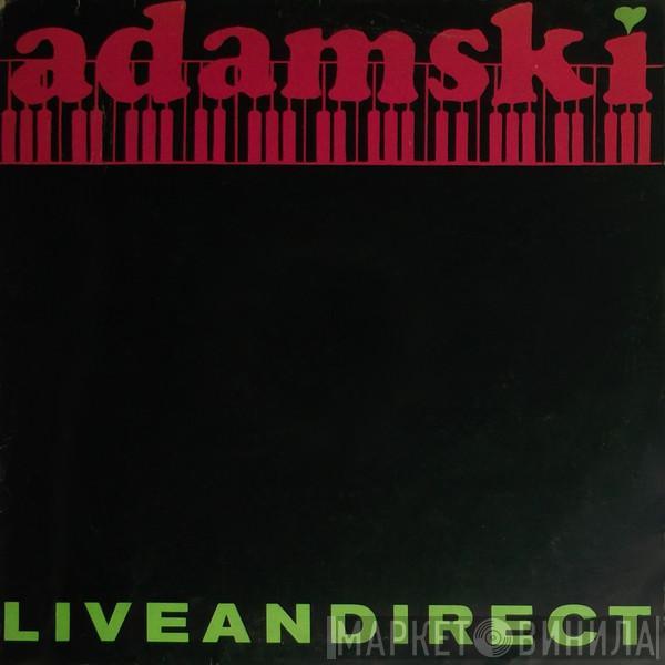 Adamski - Liveandirect