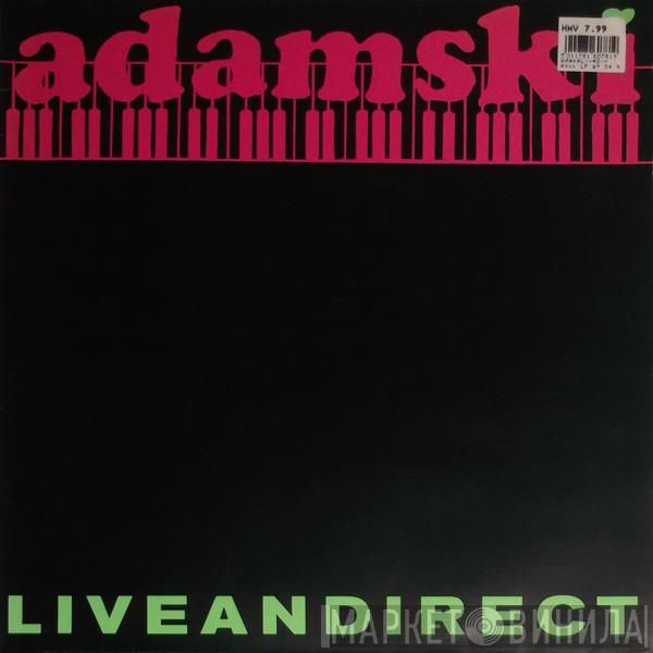 Adamski - Liveandirect