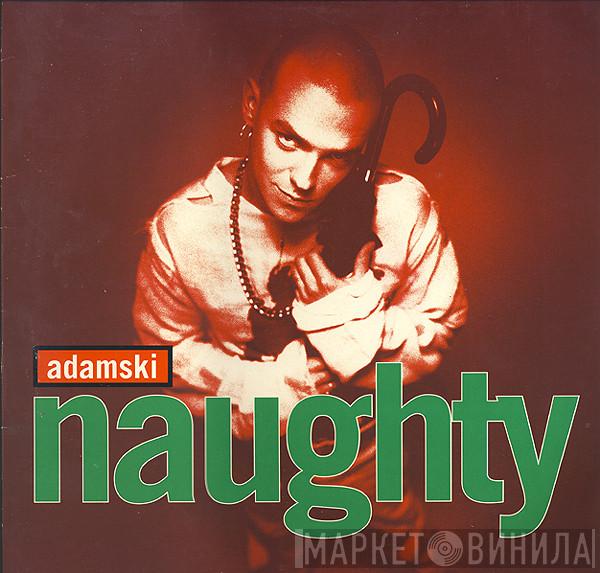 Adamski - Naughty