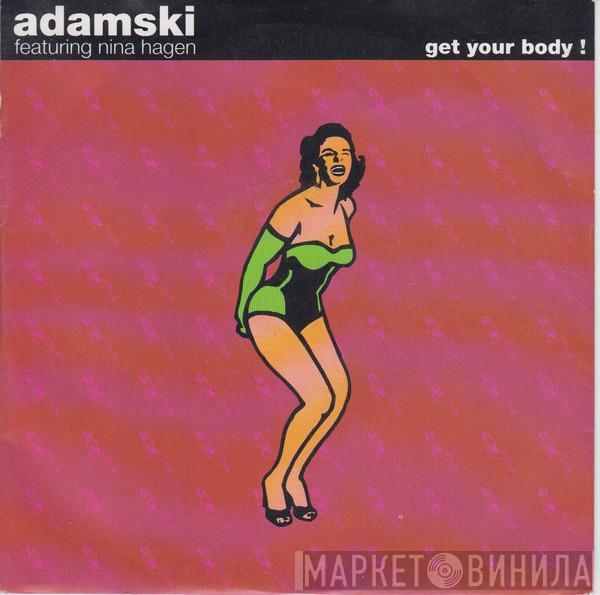 Adamski, Nina Hagen - Get Your Body!