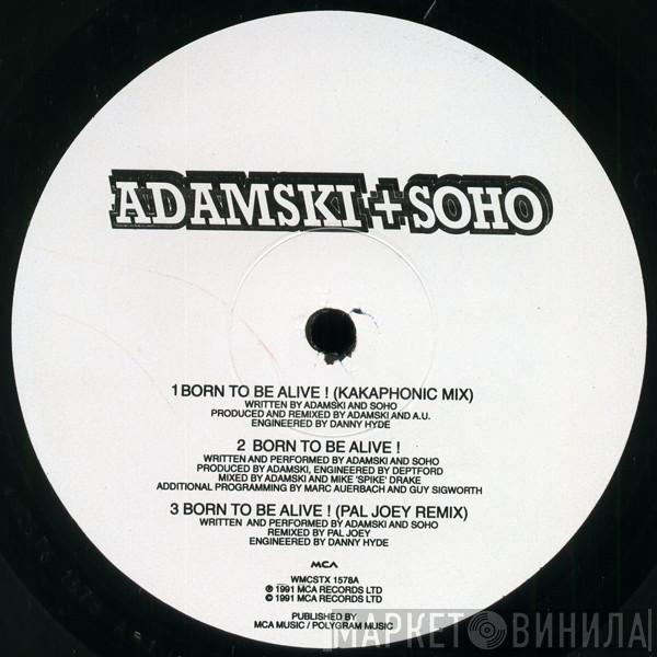 Adamski, Soho , Jimi Polo - Born To Be Alive!