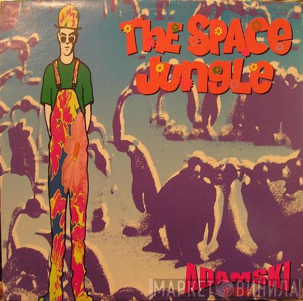 Adamski - The Space Jungle