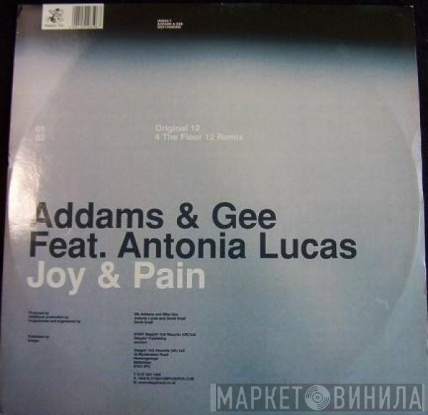 Addams & Gee, Antonia Lucas - Joy & Pain