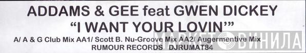 Addams & Gee - I Want Your Lovin'