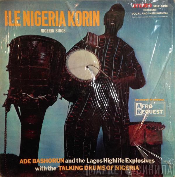 Ade Bashorun, The Lagos Highlife Explosive, The Talking Drums Of Nigeria - Nigeria Sings