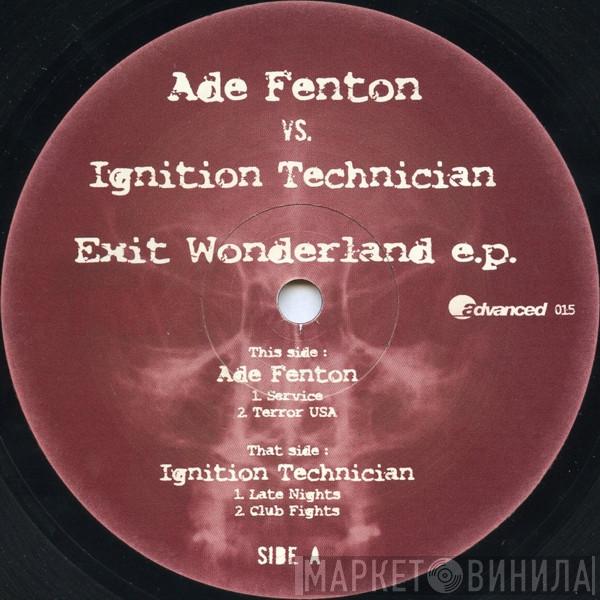 Ade Fenton, Ignition Technician - Exit Wonderland e.p.