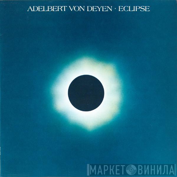 Adelbert Von Deyen - Eclipse