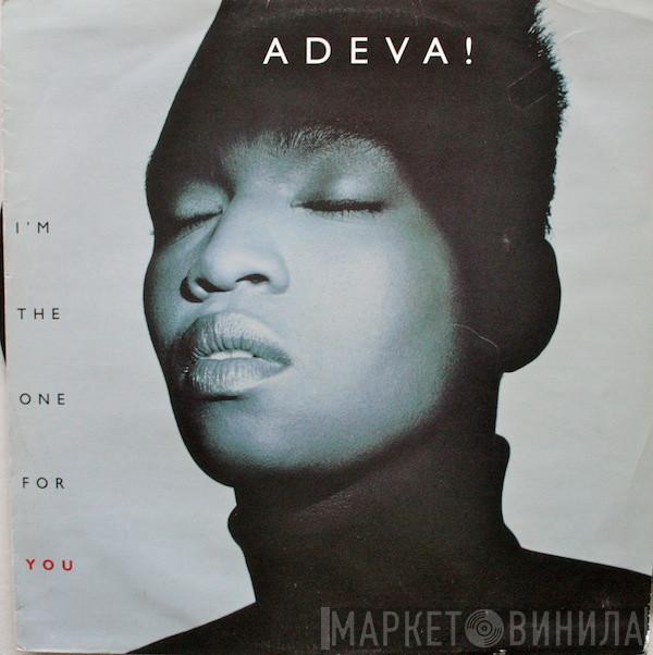 Adeva - I'm The One For You