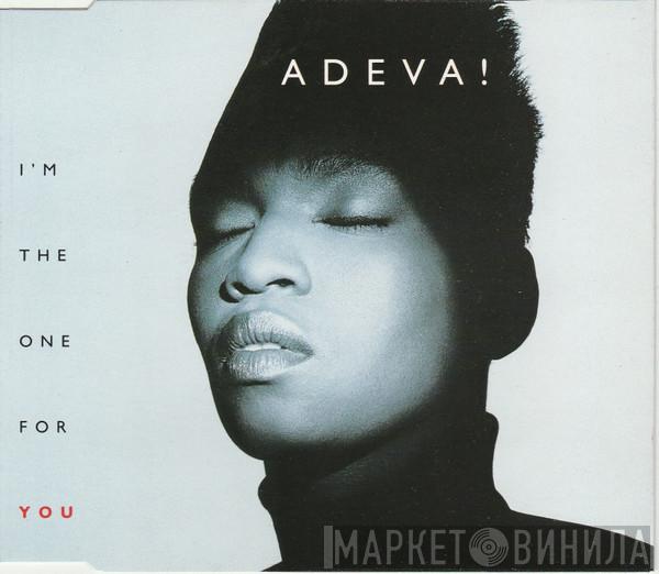 Adeva - I'm The One For You