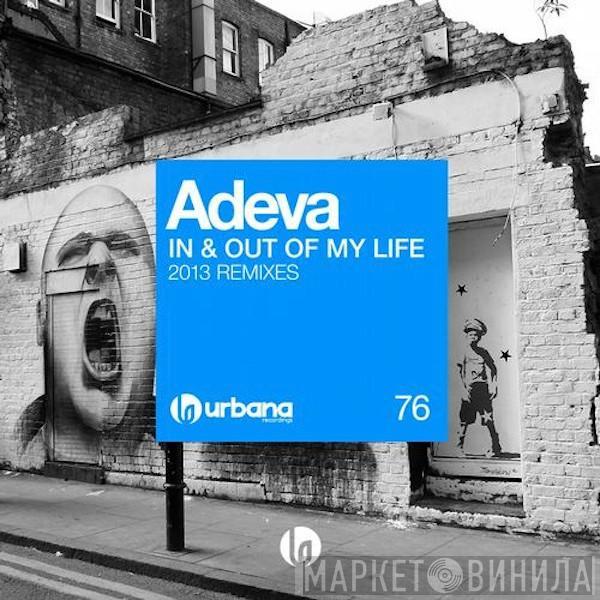  Adeva  - In & Out Of My Life (2013 Remixes)