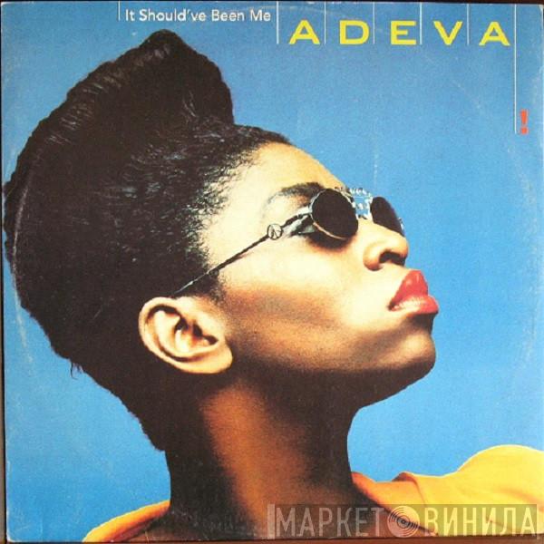  Adeva  - It Should've Been Me