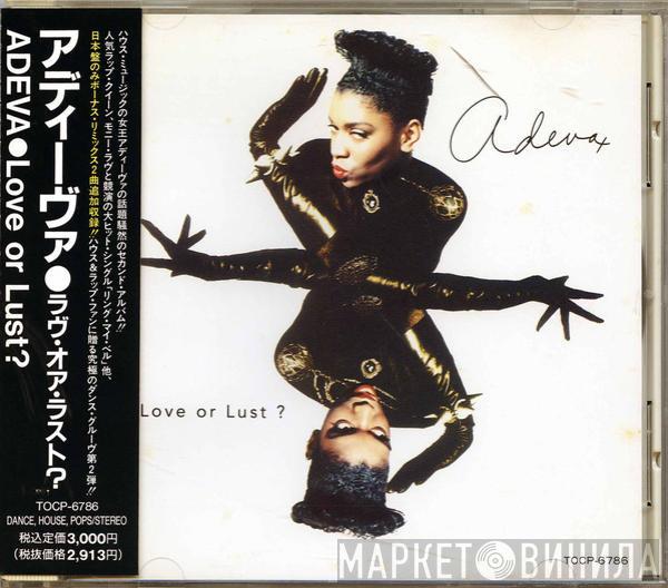  Adeva  - Love Or Lust?