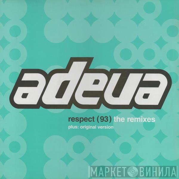 Adeva - Respect (93) The Remixes