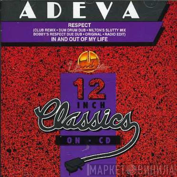 Adeva - Respect / In And Out Of My Life