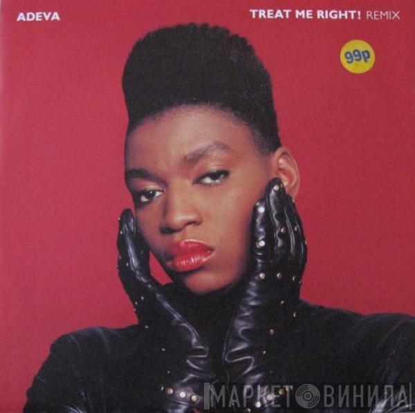 Adeva - Treat Me Right! (Remix)