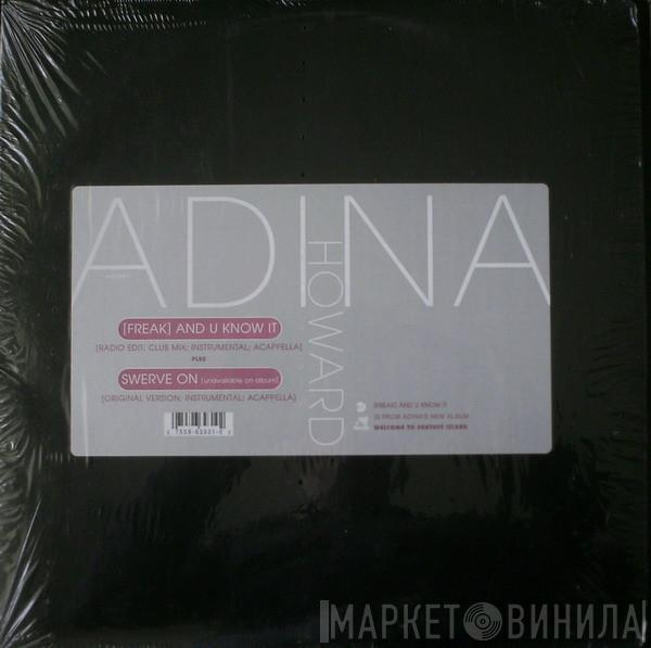 Adina Howard - (Freak) And U Know It