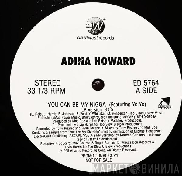 Adina Howard, Yo-Yo - You Can Be My Nigga (LP Version)