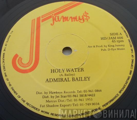 Admiral Bailey - Holy Water