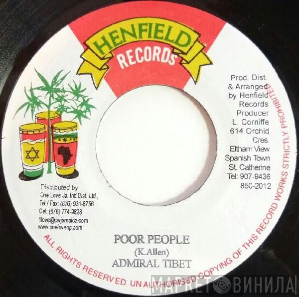 Admiral Tibet - Poor People / Sweet River Rock
