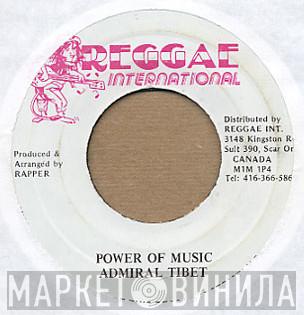Admiral Tibet - Power Of Music