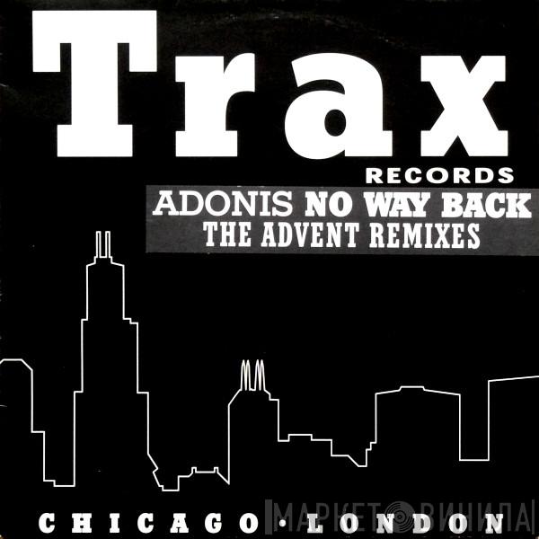 Adonis - No Way Back (The Advent Remixes)