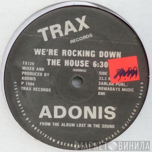 Adonis - We're Rocking Down The House