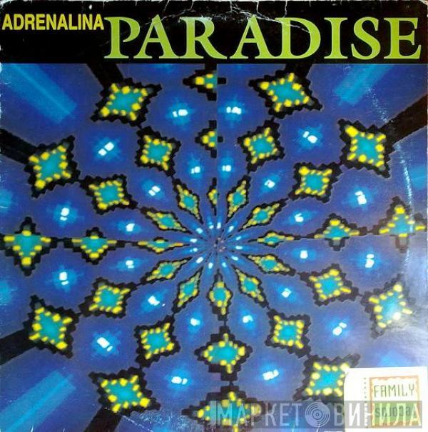 Adrenalina - Paradise